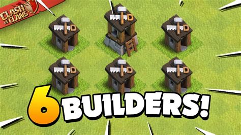 How to Get Six Builders in Clash of Clans in Battle Base 2.0 .